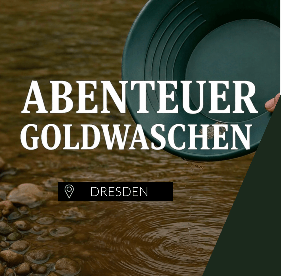 Goldwaschen Dresden