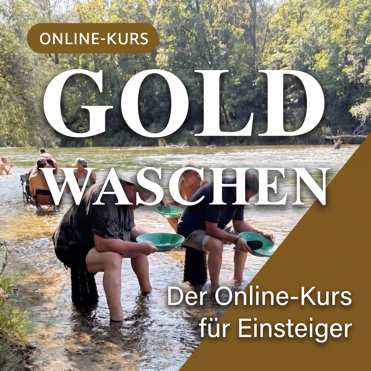 Goldwaschen: Der Online-Kurs für Einsteiger