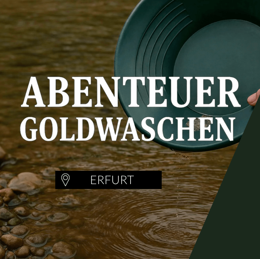 Goldwaschen Erfurt