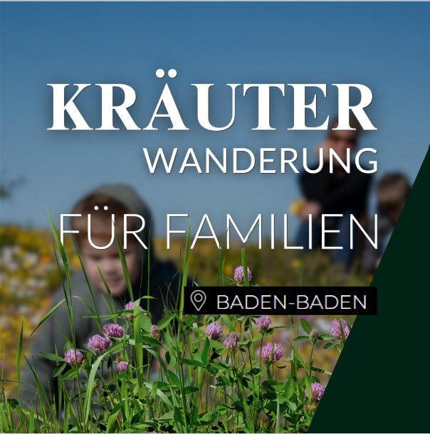 Kräuterwanderung für Familien Baden-Baden